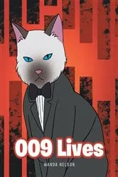 Book cover of 009 Lives by Wanda Nelson