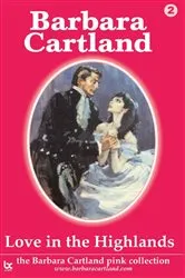 Book cover of 02. Love in the Highlands by Barbara Cartland