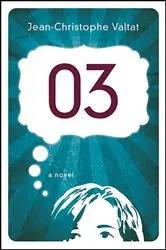 Book cover of 03 by Jean-Christophe Valtat
