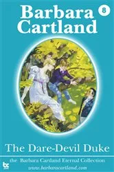 Book cover of 08 The Dare-Devil Duke by Barbara Cartland