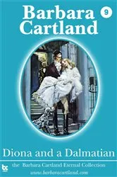 Book cover of 09. Diona and a Dalmatian by Barbara Cartland