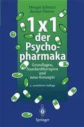Book cover of 1 × 1 der Psychopharmaka (2nd ed.) by Margot Schmitz