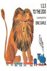 Book cover of 1, 2, 3 to the Zoo by Eric Carle