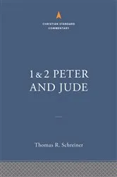 Book cover of 1-2 Peter and Jude: The Christian Standard Commentary by Thomas R. Schreiner