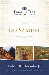Book cover of 1 & 2 Samuel (Teach the Text Commentary Series) by Chisholm, Robert B.,Jr.