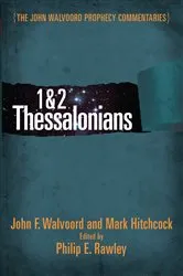 Book cover of 1 & 2 Thessalonians Commentary by John Walvoord