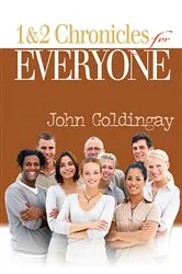 Book cover of 1 and 2 Chronicles for Everyone by John Goldingay