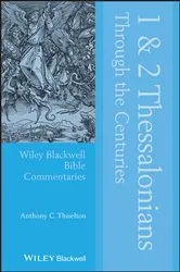 Book cover of 1 and 2 Thessalonians Through the Centuries by Anthony C. Thiselton