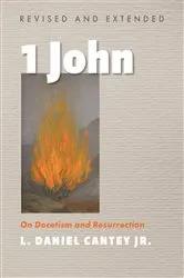 Book cover of 1 John, Revised and Extended by L. DanielJr. Cantey
