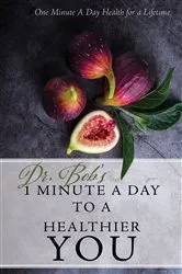 Book cover of 1 Minute a Day to a Healthier You by Unknown