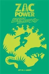 Book cover of #1 Zac Power Mega Mission Base Camp by H.I. Larry