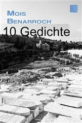 Book cover of 10 Gedichte by Mois Benarroch
