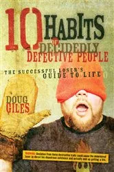 Book cover of 10 Habits of Decidedly Defective People by Doug Giles