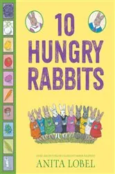 Book cover of 10 Hungry Rabbits by Anita Lobel