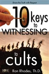 Book cover of 10 Keys to Witnessing to Cults by Rose Publishing