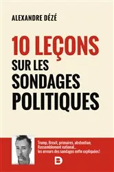 Book cover of 10 leçons sur les sondages politiques by Alexandre Dézé