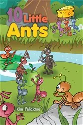 Book cover of 10 Little Ants by Kim Feliciano