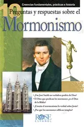Book cover of 10 Preguntas y respuestas sobre el Mormonismo by Rose Publishing