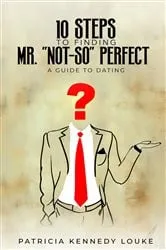 Book cover of 10 Steps To Finding Mr. 