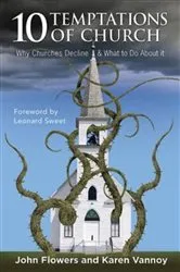 Book cover of 10 Temptations of Church by John Flowers