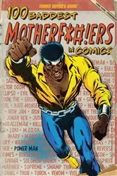 Book cover of 100 Baddest Mother F*#!ers in Comics by Brent Frankenhoff