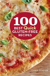Book cover of 100 Best Quick Gluten-Free Recipes by Carol Fenster