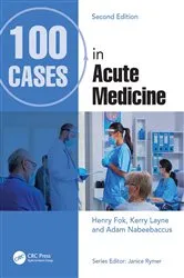 Book cover of 100 Cases in Acute Medicine (2nd ed.) by Henry Fok