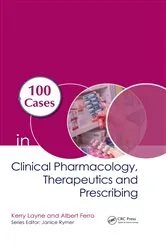Book cover of 100 Cases in Clinical Pharmacology, Therapeutics and Prescribing by Kerry Layne