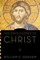 Book cover of 100 Days Closer to Christ by Unknown