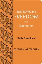 Book cover of 100 Days to Freedom from Depression by Stephen Arterburn