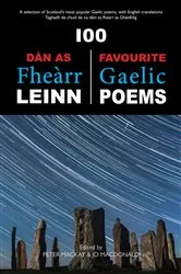 Book cover of 100 Dàn as Fheàrr Leinn by Peter MacKay