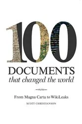 Book cover of 100 Documents That Changed the World by Scott Christianson
