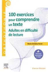 Book cover of 100 exercices pour adultes - Pour comprendre un texte by Marie-Christine Perret