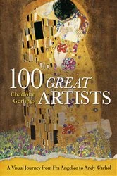 Book cover of 100 Great Artists by Charlotte Gerlings
