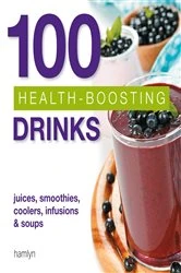 Book cover of 100 Health-Boosting Drinks by Hamlyn