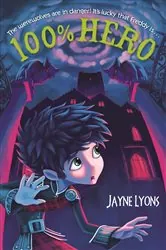 Book cover of 100% Hero by Jayne Lyons