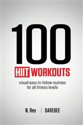 Book cover of 100 HIIT Workouts by N. Rey