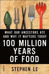 Book cover of 100 Million Years of Food by Unknown