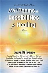 Book cover of 100 Poems and Possibilities for Healing, Volume 2 by Laura Di Franco