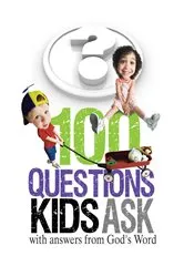 Book cover of 100 Questions Kids Ask with answers from God's Word by Freeman-Smith