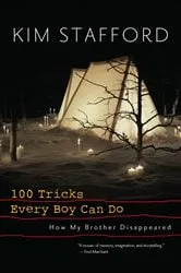 Book cover of 100 Tricks Every Boy Can Do by Kim Stafford