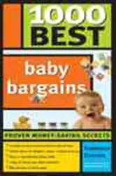 Book cover of 1000 Best Baby Bargains by Kimberley Danger