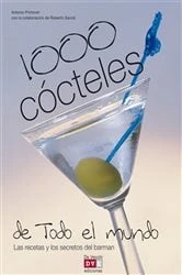 Book cover of 1000 cócteles de todo el mundo by Antonio Primiceri