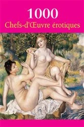 Book cover of 1000 Chefs-d'Œuvre  érotiques by Hans-Jürgen Döpp