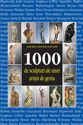 Book cover of 1000 de sculpturi ale unor artişti de geniu by Joseph Manca