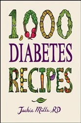 Book cover of 1,000 Diabetes Recipes by Jackie Mills