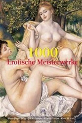 Book cover of 1000 Erotische Meisterwerke by Hans-Jürgen Döpp