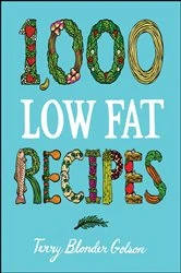 Book cover of 1,000 Low Fat Recipes by Terry Blonder Golson