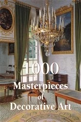 Book cover of 1000 Masterpieces of Decorative Art by Victoria Charles