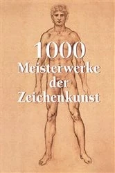 Book cover of 1000 Meisterwerke der Zeichenkunst by Victoria Charles
